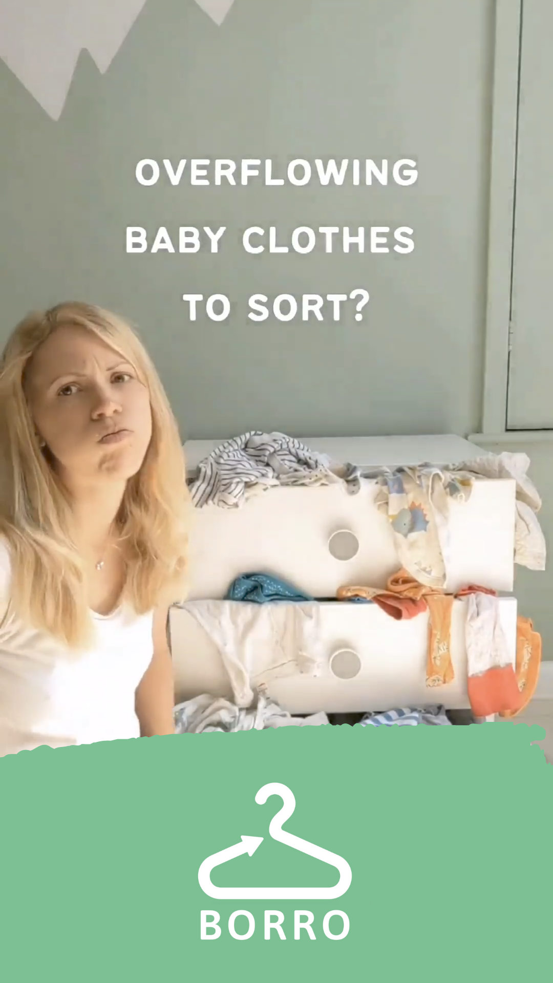 Overflowing baby clothes to sort?